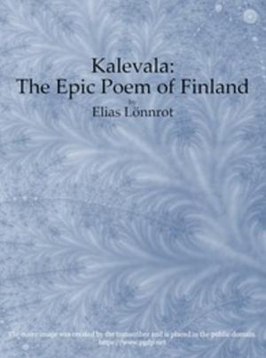 Kalevala by Elias Lönnrot