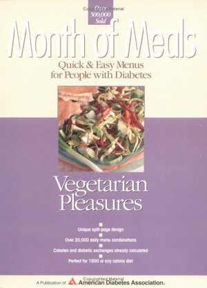 Month of Meals: Vegetarian Pleasures by American Diabetes Association, Robert J. Anthony