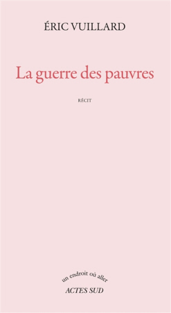 La Guerre des pauvres by Éric Vuillard