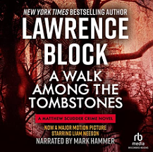 Walk Among the Tombstones by Lawrence Block, Stephen Lang