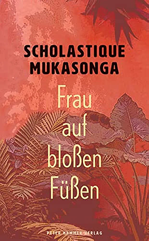 Frau auf bloßen Füßen by Scholastique Mukasonga