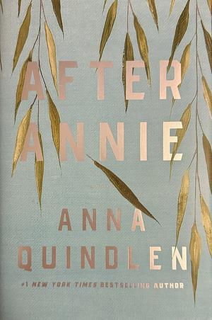 After Annie by Anna Quindlen