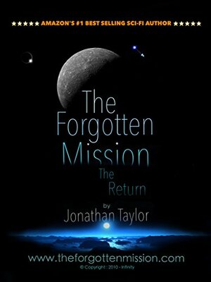 The Forgotten Mission: The Return #1 by Jonathan Taylor