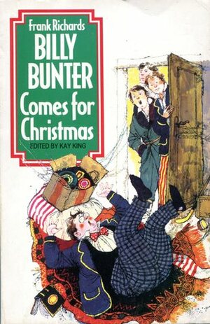 Billy Bunter Comes for Christmas by Frank Richards, Victor G. Ambrus, Kay King