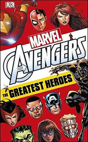 Marvel Avengers: The Greatest Heroes by Alastair Dougall, Alastair Dougall