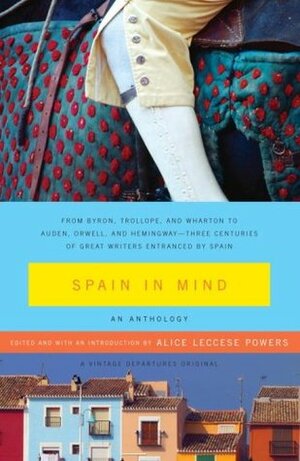 Spain in Mind: an anthology by Alice Leccese Powers