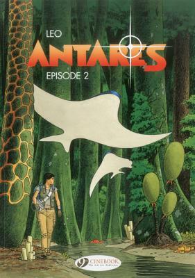 Antares, Episode 2 by Luiz Eduardo de Oliveira (Leo)