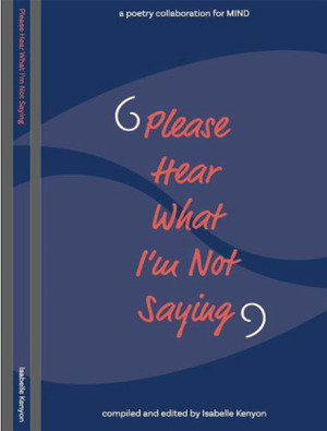 Please Hear What I'm Not Saying by Isabelle Charlotte Kenyon