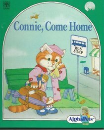 Connie, Come Home by Deborah Colvin Borgo, Ruth Lerner Perle