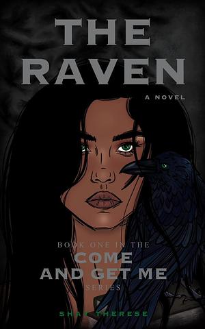 The Raven by Shay Therese