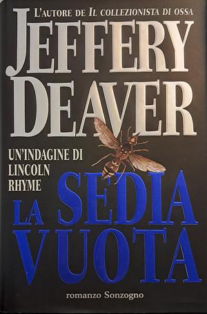 La sedia vuota by Jeffery Deaver