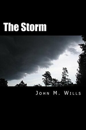 The Storm by John M. Wills