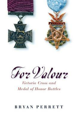 For Valour by Bryan Perrett