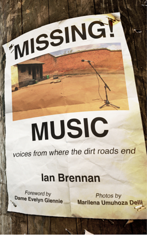 Missing Music by Ian Brennan