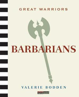 Barbarians by Valerie Bodden