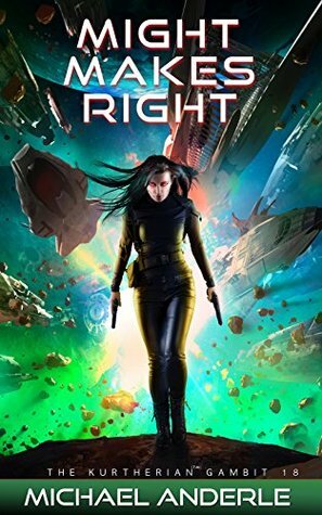 Might Makes Right by Michael Anderle