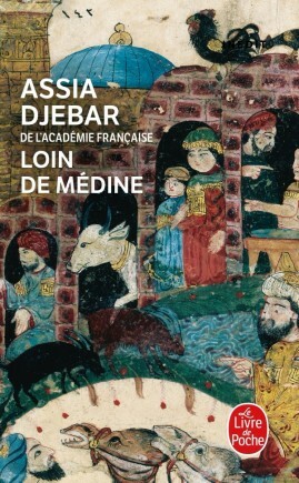 Loin de Médine by Assia Djebar