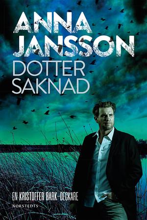 Dotter saknad by Anna Jansson