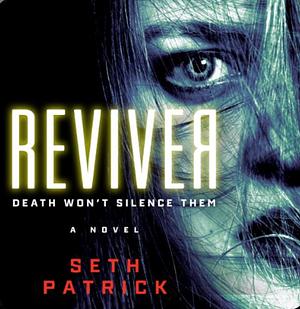 Reviver by Seth Patrick