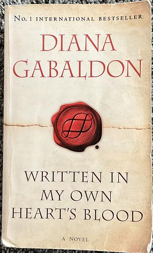 Written in My Own Heart's Blood by Diana Gabaldon