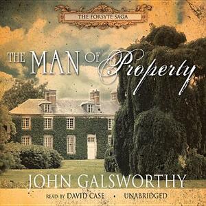 The Man of Property by John Galsworthy