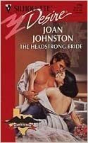The Headstrong Bride by Joan Johnston
