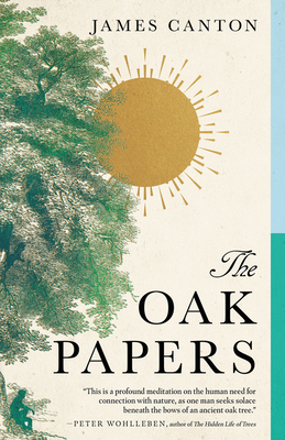 The Oak Papers by James Canton