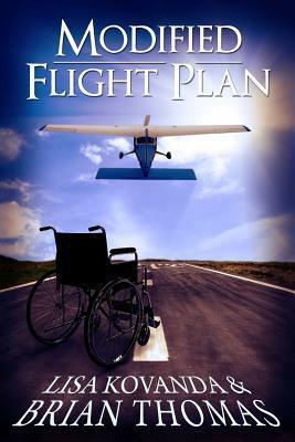 Modified Flight Plan by Brian Thomas, Lisa Kovanda