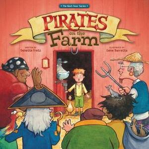 Pirates on the Farm by Denette Fretz