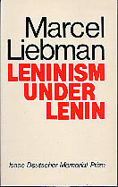 Leninism Under Lenin by Brian Pearce, Marcel Liebman