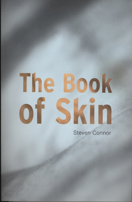 The Book of Skin by Steven Connor