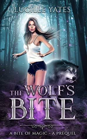 The Wolf's Bite by Lucille Yates