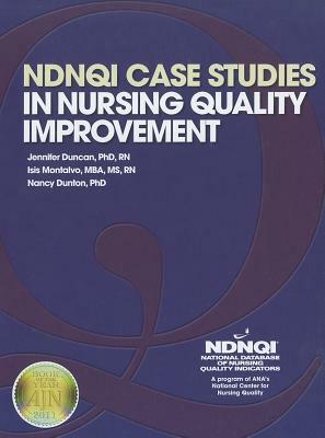 Ndnqi Case Studies in Nursing Quality Improvement by Jennifer Duncan, Ndnqi