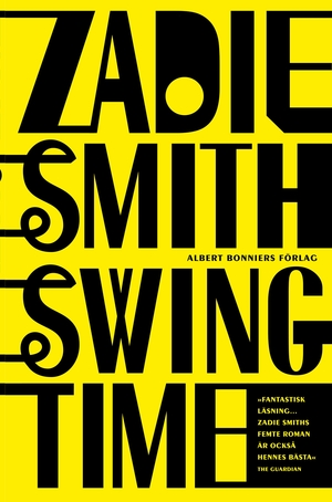 Swing time by Zadie Smith