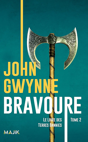 Bravoure by John Gwynne