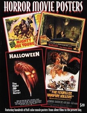 Horror Movie Posters by Richard Allen, Associate Professor and Chair of Cinema Studies Richard Allen, Bruce Hershenson