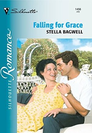 Falling For Grace (Silhouette Romance) by Stella Bagwell