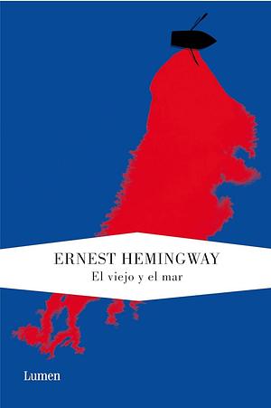 El viejo y el mar by Ernest Hemingway