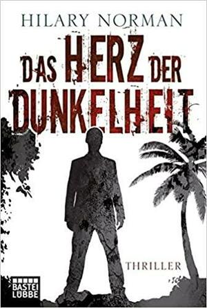 Das Herz der Dunkelheit by Hilary Norman