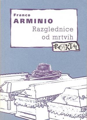 Razglednice od mrtvih by Franco Arminio