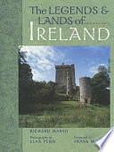 The Legends &amp; Lands of Ireland by Richard Marsh