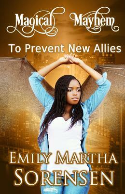 To Prevent New Allies by Emily Martha Sorensen