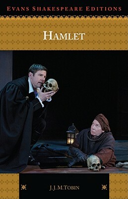 Hamlet: Evans Shakespeare Editions by John Tobin
