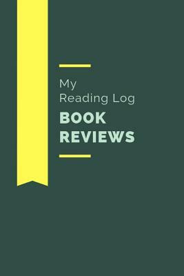 Reading Log: Organizer to Write Book Reviews by Jason Morris