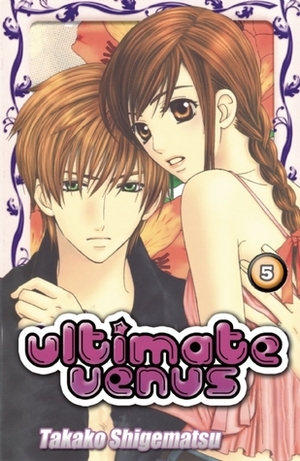 Ultimate Venus, Volume 5 by Takako Shigematsu