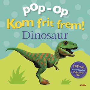 Kom frit frem - Dinosaur by Clare Lloyd