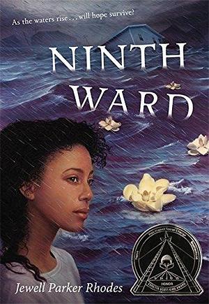 Ninth Ward by Jewell Parker Rhodes by Jewell Parker Rhodes, Jewell Parker Rhodes