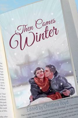 Then Comes Winter by 