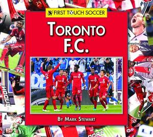 Toronto F.C. by Mark Stewart