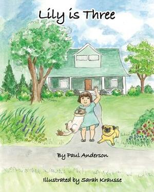 Lily is Three by Paul Anderson